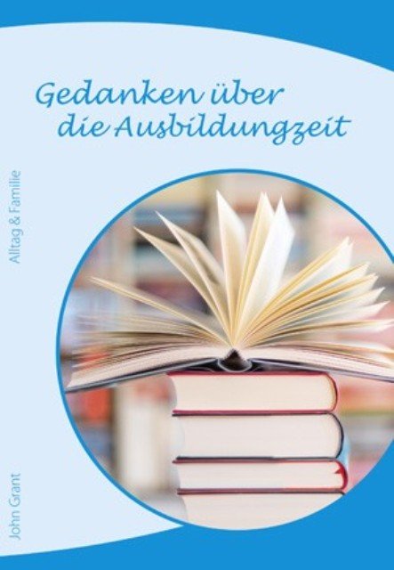 Gedanken über die Ausbildungzeit